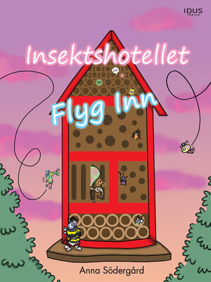 cover image of Insektshotellet Flyg Inn